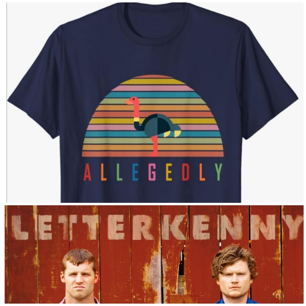 Letterkenny Allegedly T-shirt, small, ostrich, navy blue, TV show gag gift